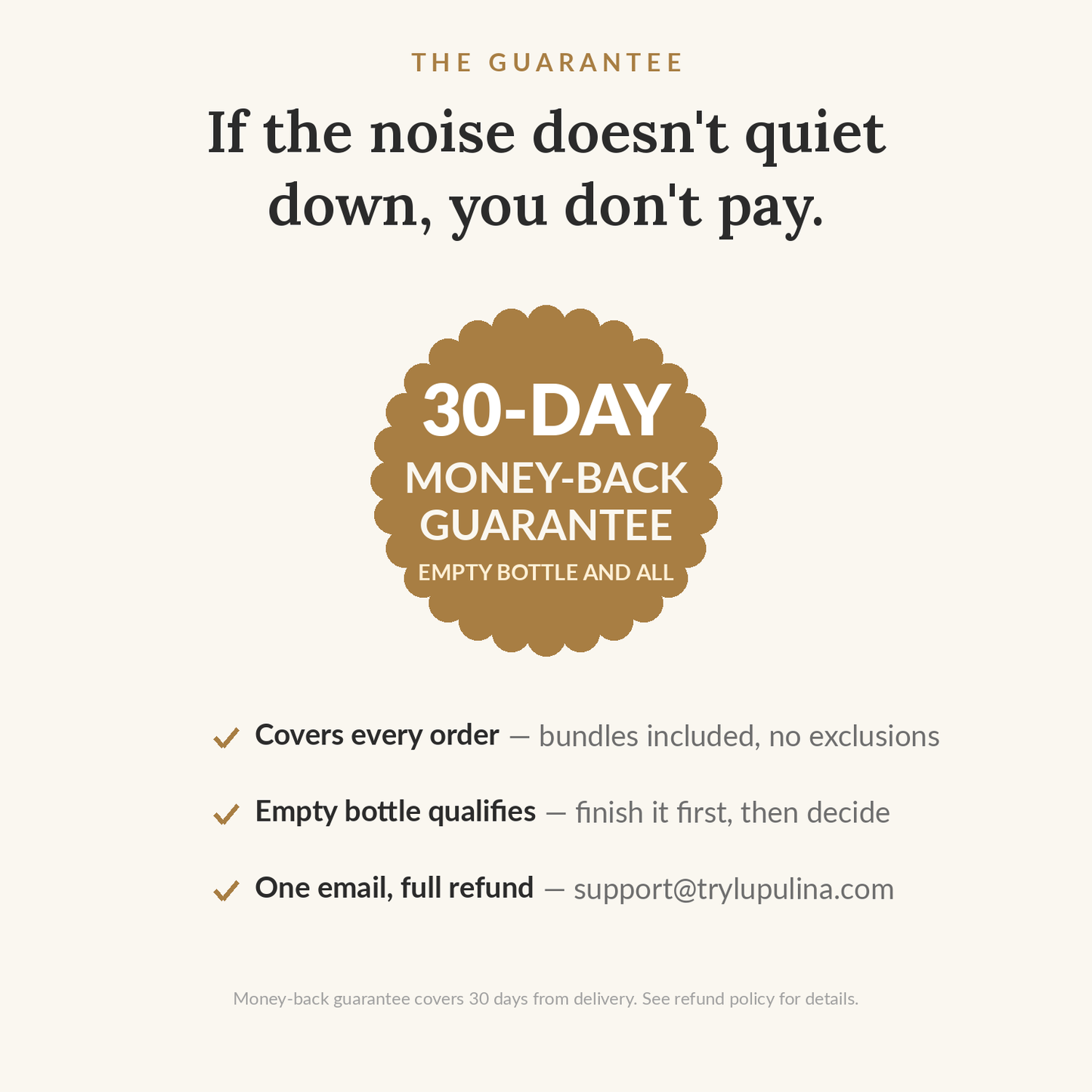 30-day money-back guarantee — if the noise doesn't quiet down, you don't pay