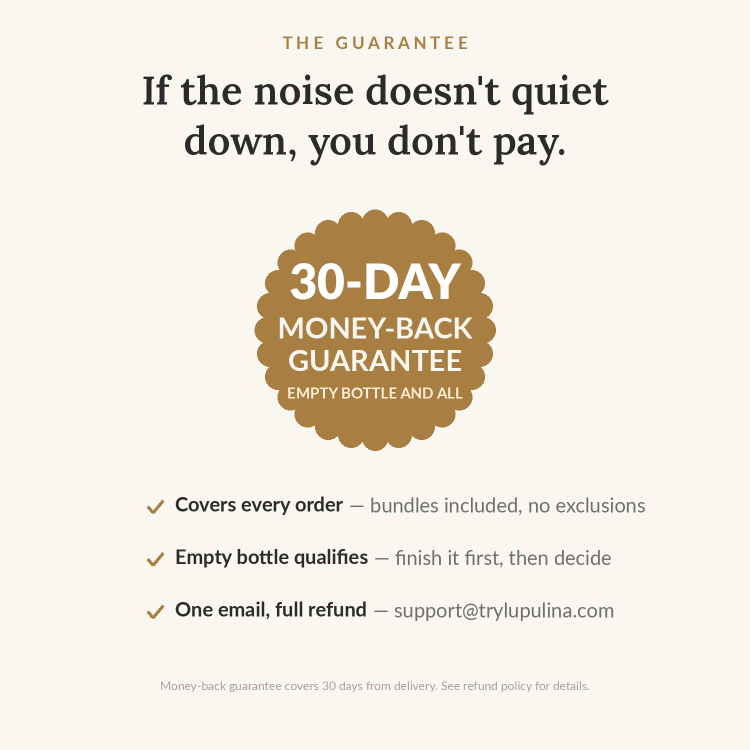 30-day money-back guarantee — if the noise doesn't quiet down, you don't pay